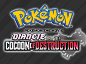 Покемон Фильм: Дианси и Кокон Разрушения. Покемон Фильм: Дианси и Кокон Разрушения