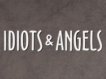 Идиоты и ангелы