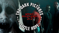 The Dark Pictures Anthology: Little Hope